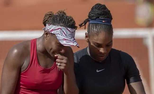 Williams Sisters Crash Out of French Open 2018 Doubles - Sakshi