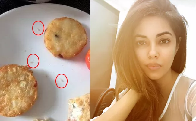 Meera Chopra Served Food with Worms, Slams 5 Star Hotel - Sakshi