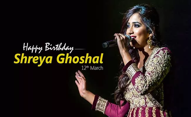 Shreya Goshal Birthday Special Story - Sakshi