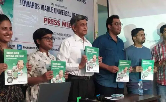 FDR, Lok Satta Launch Towards Viable Universal Healthcare Publication - Sakshi