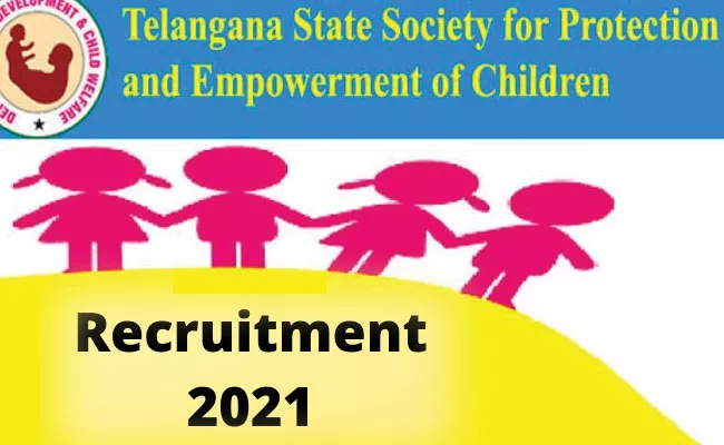 Telangana State Society For Protection And Empowerment of Children Recruitment - Sakshi