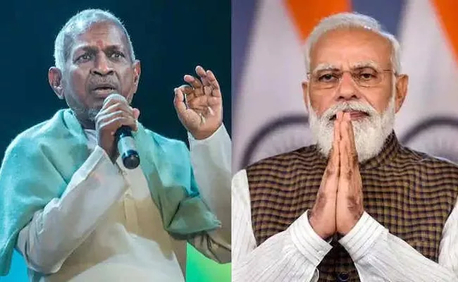Ilayaraja Compares Ambedkar And PM Narendra Modi - Sakshi