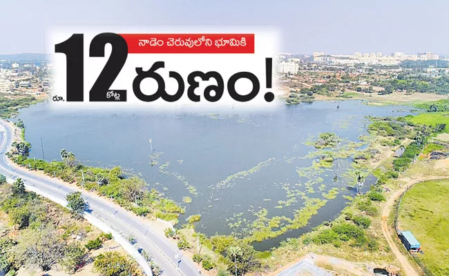 Hyderabad: Ghatkesar Nadem Cheruvu Lake Land Mortgaged - Sakshi