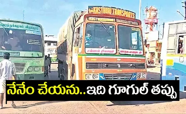 Chennai: Google Maps Show Wrong Direction Lorry Driver Enter To Bus Stand Anna Nagar - Sakshi