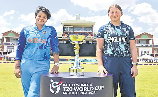 Under-19 Womens T20 World Cup: India vs England U-19 Womens T20 World Cup final On 29 Jan 2023 - Sakshi