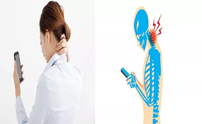 Text Neck Syndrome Problems Increasing Due To Mobile Phones - Sakshi
