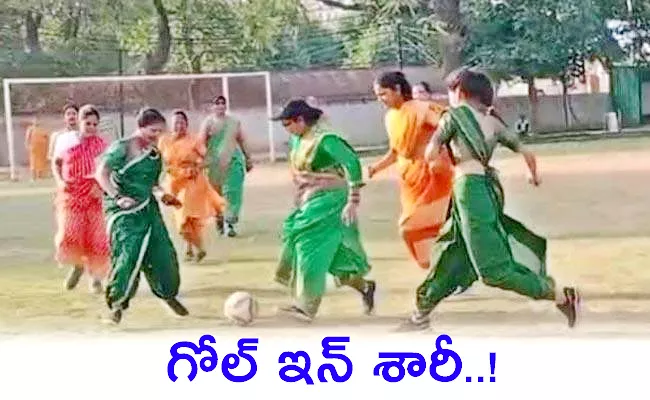 Women Wearing Sarees Play Football Match Gwalior Viral Video - Sakshi