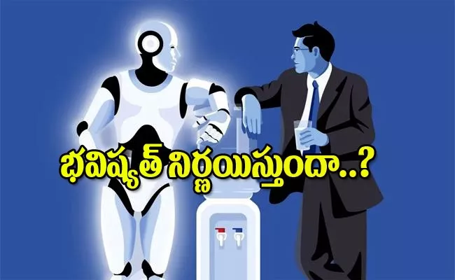 How Artificial Intelligence Impact the Future of Work - Sakshi