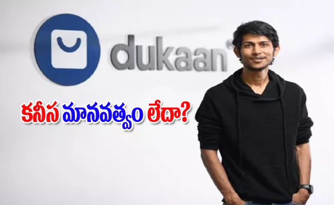 Dukaan CEO cops backlash for post announcing layoffs lack of empathy - Sakshi