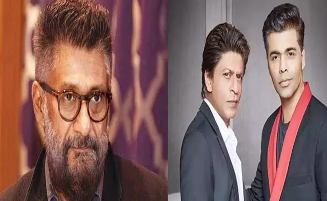 Vivek Agnihotri Accuses Shah Rukh Khan Karan Johar In Bollywood - Sakshi