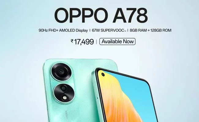 Oppo A78 smartphone launched in India check Price and offers - Sakshi