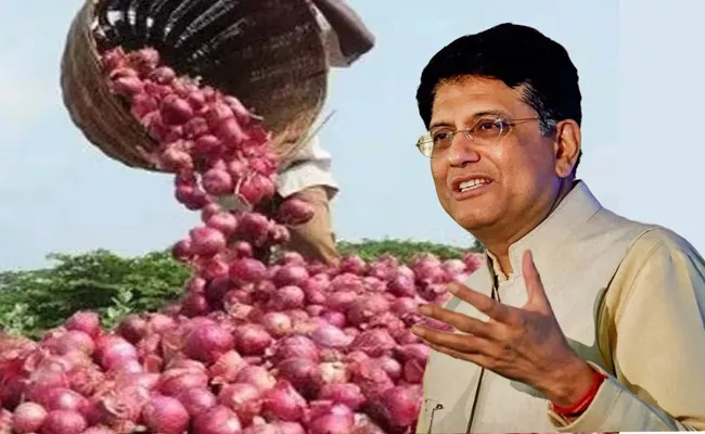 Piyush Goyal reveals govt plans to contain onion prices - Sakshi