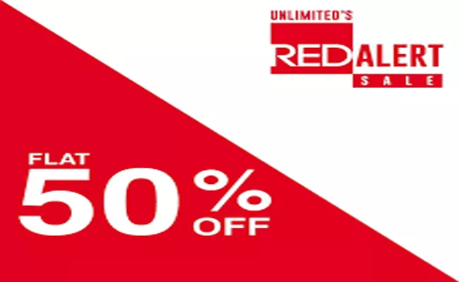 unlimited shopping mall flat 50percent off on red allert sale - Sakshi