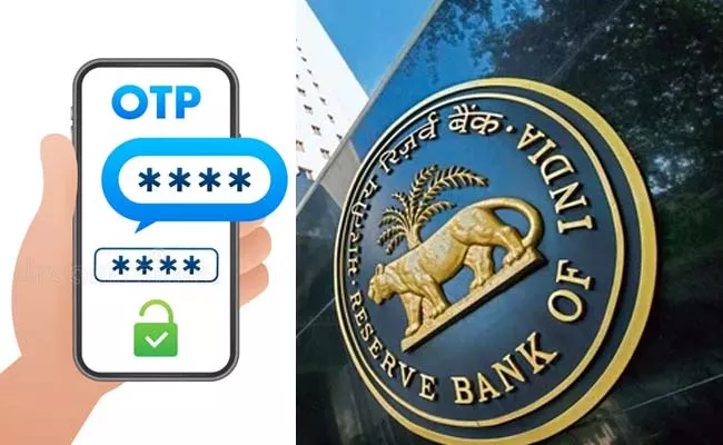 RBI plans to do away with OTP based authentication - Sakshi