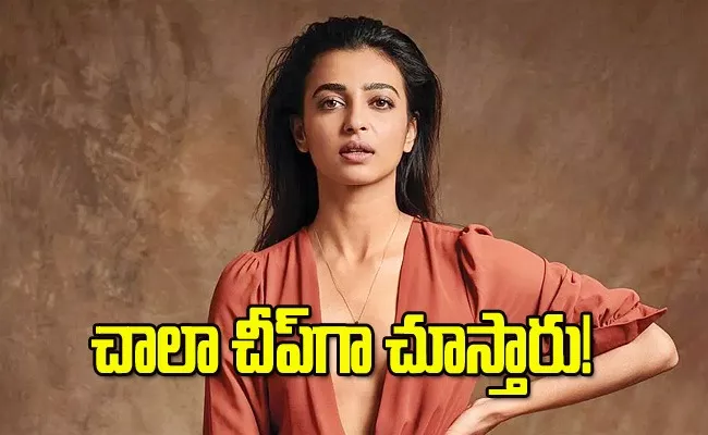 Bollywood actress Radhika Apte Comments On Tollywood Goes Viral - Sakshi