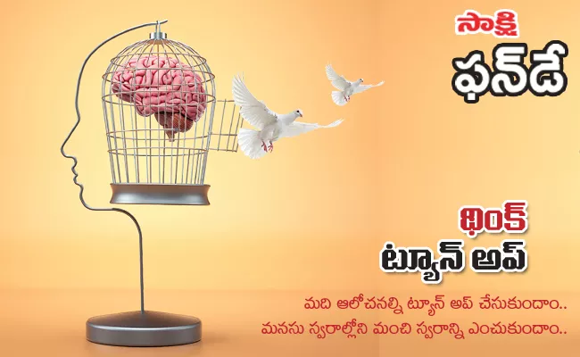 There are many benefits of positive thinking - Sakshi