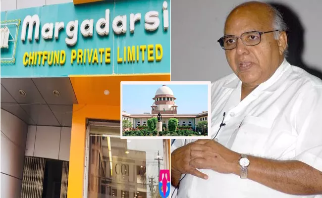 Supreme Court: Turning Point In Margadarsi Financiers Case - Sakshi