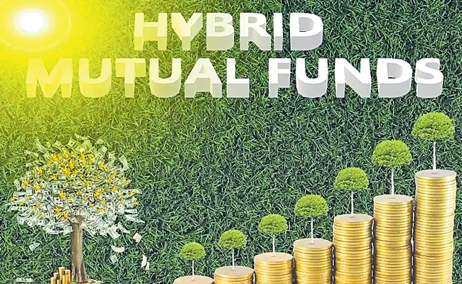 Hybrid mutual funds gather steam, attract rs 20634 crore - Sakshi