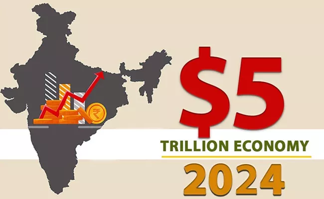 india 5 trillion economy - Sakshi