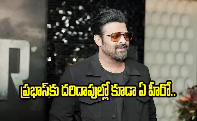 Prabhas Stands No 1 in Top Hashtags on X in India - Sakshi
