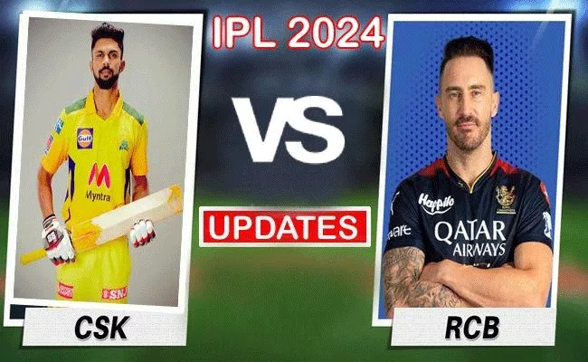 IPL 2024: Chennai Super Kings And Royal Challengers Bangalore Live Score Updates And Highlights - Sakshi
