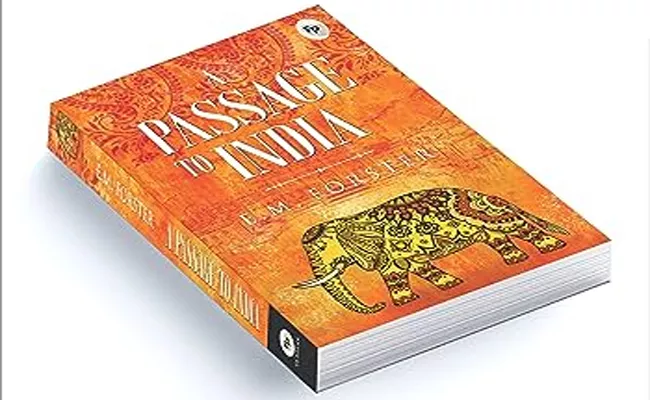 Sakshi Editorial On A passage to india Novel