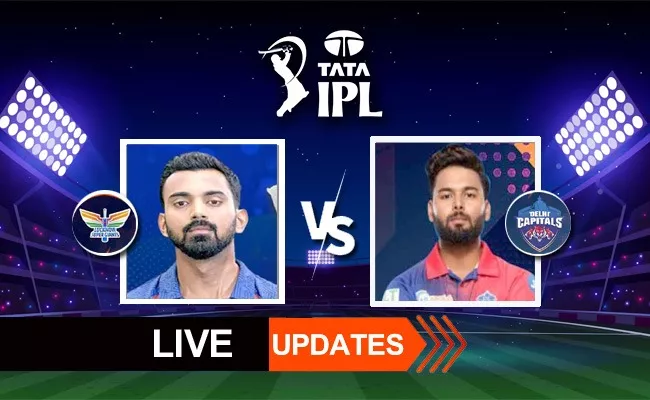 IPL 2024: Lucknow super giants vs Delhi captils Live Score Updates And Highlights - Sakshi
