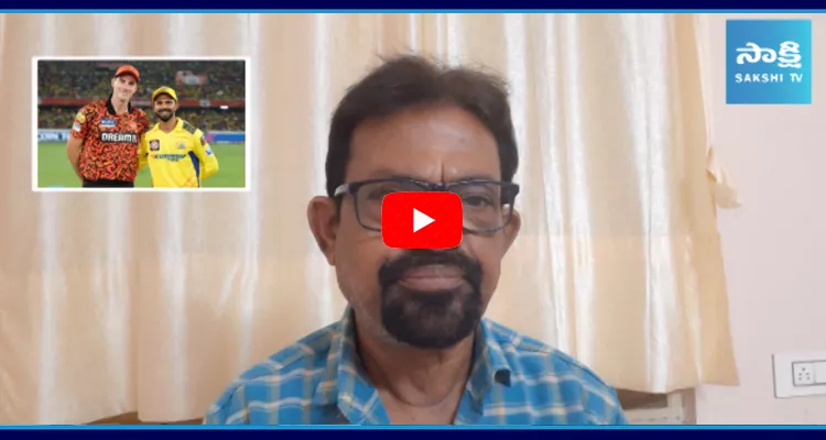 Sports Analyst Chandrasekhar Review Over SRH vs CSK Match