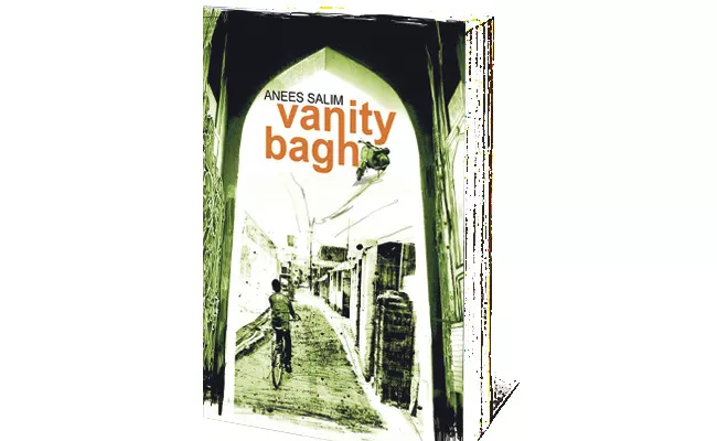 Review Of Anees Salim Vanity bagh Book - Sakshi