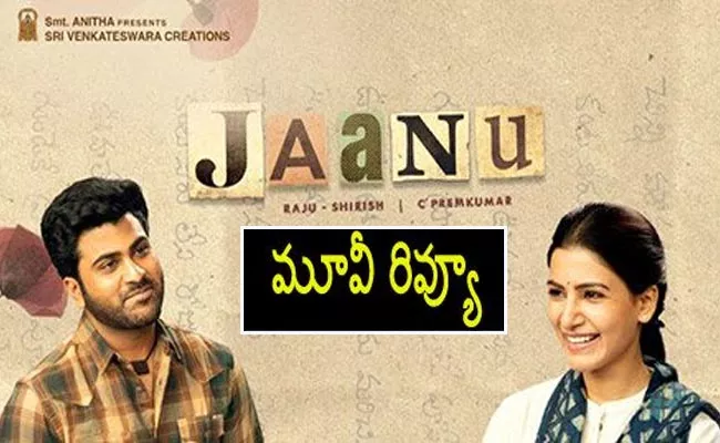 Jaanu Telugu Movie Review And Rating - Sakshi