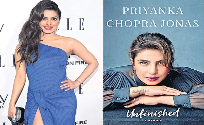 Priyanka Chopra Unveils Cover Photo Of Her Memoir Unfinished - Sakshi