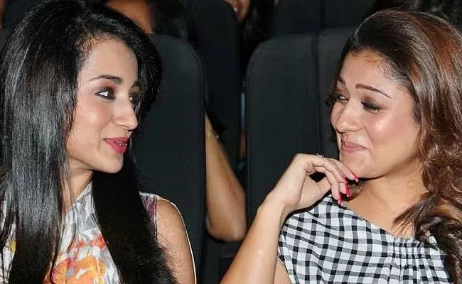 Nayanthara And Trisha To Act Same Movie - Sakshi