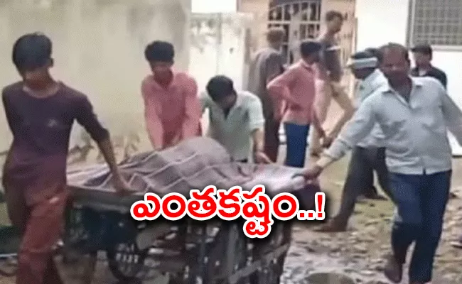 father reaches home with dead body on handcart - Sakshi