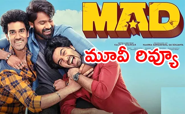 MAD Movie Review And Rating In Telugu - Sakshi