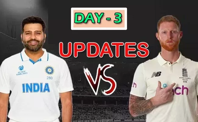 India vs England 4th Test Day 3 Live Updates And Highlights - Sakshi