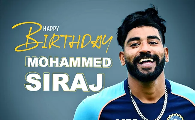 Honoring Mohammed Sirajs cricket journey on his birthday - Sakshi