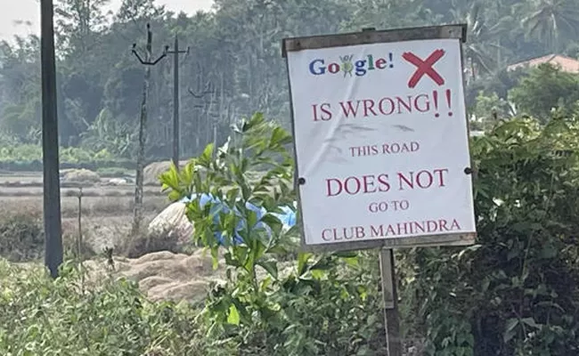 Google Is Wrong Karnataka Kodagu Locals Put Signboard To Warn Travellers viral PIC - Sakshi
