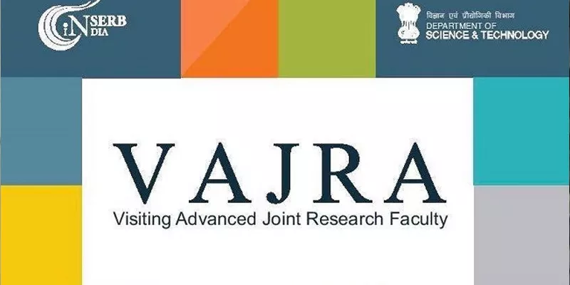 Visiting Advanced Joint Research (VAJRA) FacultyScheme 