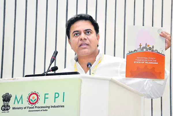 Minister KTR Launches Telangana Food Processing Policy - Sakshi