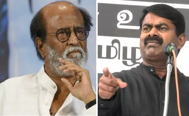 director seeman comented on rajini politics - Sakshi