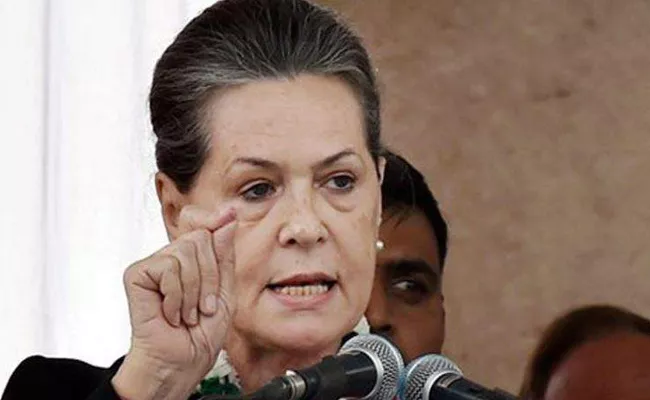 We Will Not Let Modi Come Back To Power: Sonia Gandhi - Sakshi