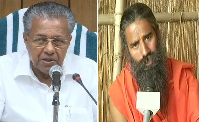 Baba Ramdev Counter Attack On Pinarayi Vijayan - Sakshi