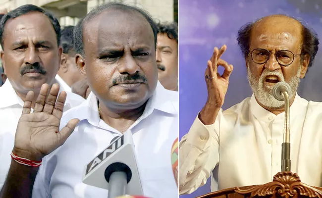 kumaraswamy Says That Rajinikanth Will Change His Mind - Sakshi