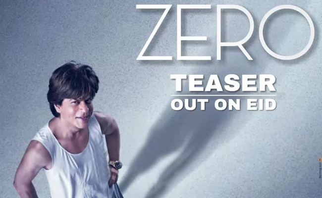 Shah Rukh Khans New Zero Teaser on Eid - Sakshi