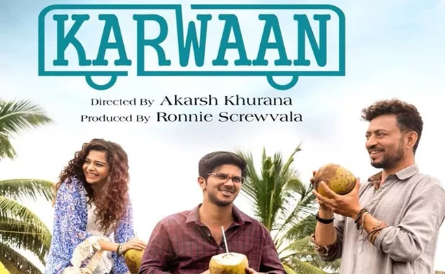 Irrfan Khan And Dulquer Salmaan Karwaan Trailer - Sakshi