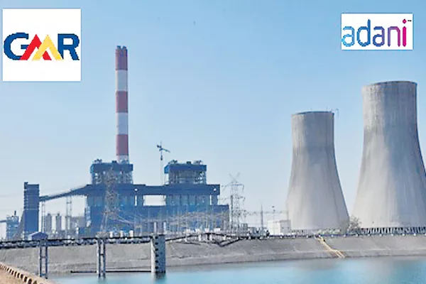 Adani Power is said to near acquisition of GMR power plant - Sakshi