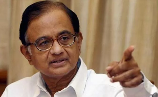 Chidambaram Says No Economist Praised Demonetisation Globally - Sakshi