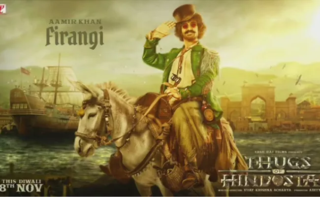 Aamir Khan As Firangi In Thugs Of Hindostan - Sakshi