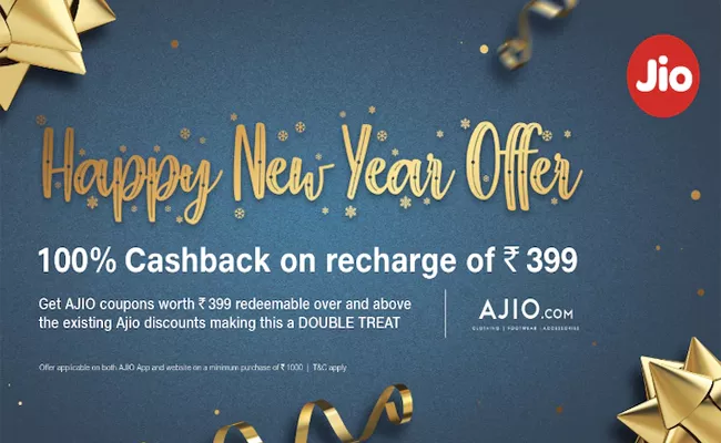 Jio Happy New Year Offer  100 Percent Cashback on Rs. 399 Recharge - Sakshi