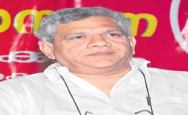 Poll Alliances Depends On State Level Situation Says Sitaram Yechury - Sakshi